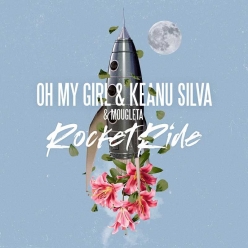 OH MY GIRL & Keanu Silva Ft. Mougleta - Rocket Ride